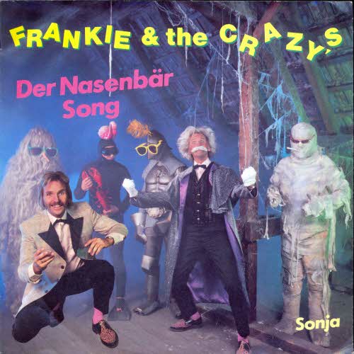 Frankie & the Crazys - Der Nasenbr-Song