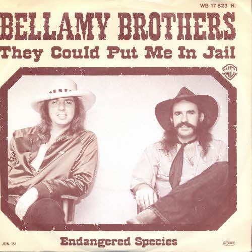 Bellamy Brothers - They could put me in jail