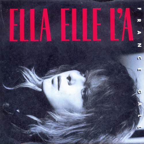 Gall France - Ella elle l'a (80er-Kult)